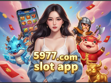 5977 com slot app เว็บตรง